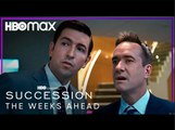 Succession | The Weeks Ahead Trailer - HBO Max