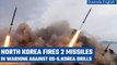 North Korea fires 2 ballistic missiles in ramped-up aggression|Oneindia News