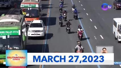 Balitanghali Express: March 27, 2023