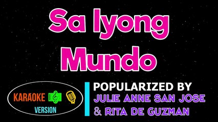 Sa Iyong Mundo - Julie Anne San Jose & Rita De Guzman | Karaoke Version