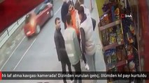 İstanbul'da silahlı laf atma kavgası kamerada! Dizinden vurulan genç ölümden saniyelerle kurtuldu