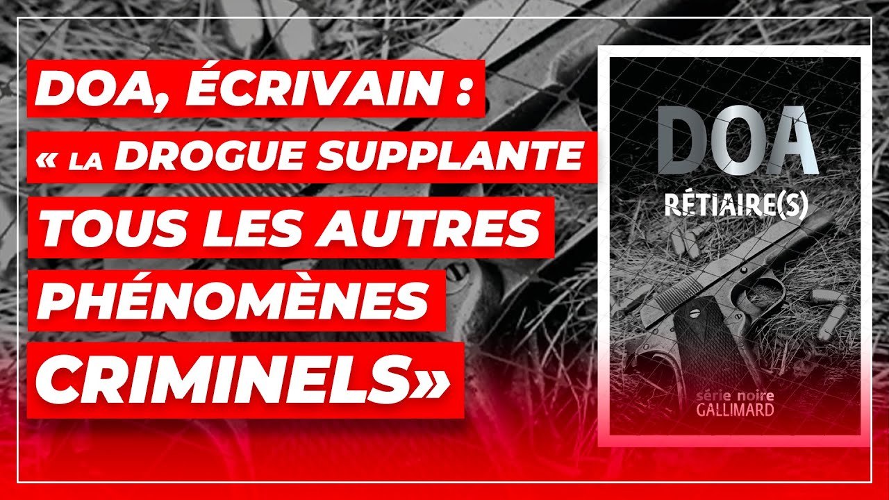 DOA, écrivain : « La drogue supplante tous les autres phénomènes criminels »
