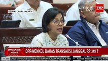 Menkeu Sri Mulyani dalam Raker dengan Komisi XI DPR: Bea Cukai Wajib Lapor ke PPATK