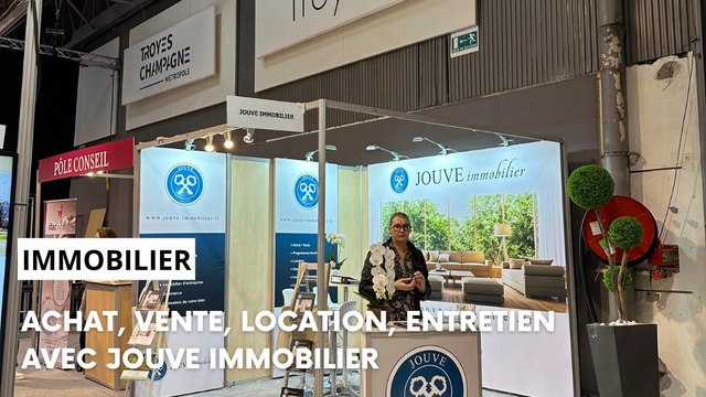 Achat, Vente, Location, entretien avec Jouve Immobilier