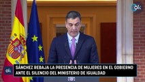 Sánchez rebaja la presencia de mujeres en el Gobierno ante el silencio del Ministerio de Igualdad