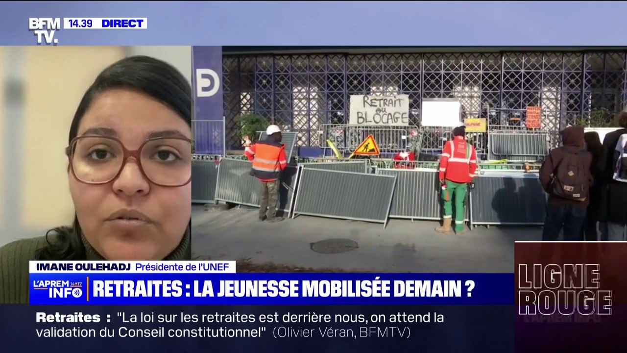 Retraites: "On voit déjà des jeunes se préparer pour la journée de demain", affirme Imane Oulehadj, présidente de l'UNEF