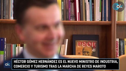 Sánchez premia a Héctor Gómez con un ministerio tras despedirle como portavoz del PSOE en el Congreso