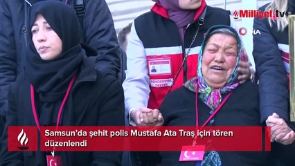 Samsun’da şehit polis Mustafa Ata Traş için tören düzenlendi