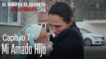 Mi amado hijo - El Niño Es El Secreto de La Madre Capítulo 7