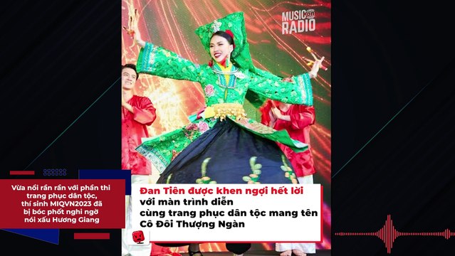 Vừa nổi rần rần với phần thi trang phục dân tộc, thí sinh MIQVN2023 đã bị bóc phốt nghi ngờ nói xấu Hương Giang | Điện Ảnh Net