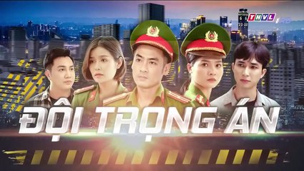 đội trọng án tập 11 - phim Việt Nam THVL1 - xem phim doi trong an tap 12