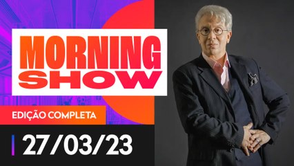 ATOR EDUARDO MARTINI É O ENTREVISTADO DO MORNING SHOW - 27/03/2023