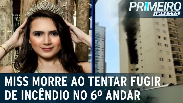 Miss morre após cair do 6º andar ao tentar fugir de incêndio em SP