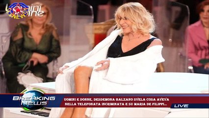 Uomini e Donne, Desdemona Balzano svela cosa aveva  nella telefonata incriminata e su Maria De Filip