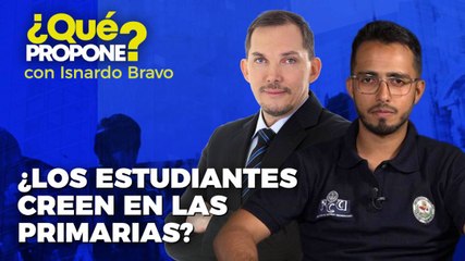 ¿Los estudiantes creen en las primarias? ¿Qué propone? con Isnardo Bravo - Capítulo 16