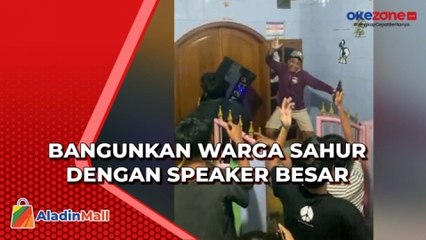 Unik! Pemuda di Koja Bangunkan Warga Sahur dengan Speaker Besar