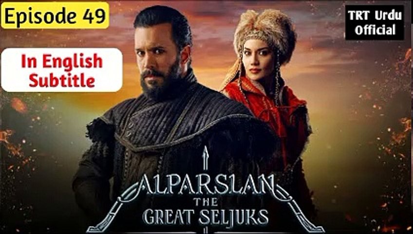 alp arslan season 2 episode 49 in English Part 1 - video Dailymotion