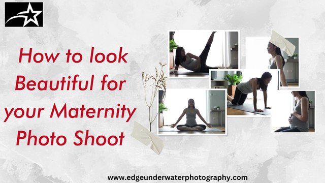 How To Look Beautiful For Your Maternity Photoshoot | Edge Underwater Boudoir & Maternity Photography