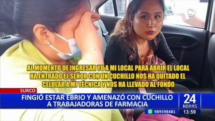 Surco: delincuente finge estar ebrio para ingresar a robar en farmacia