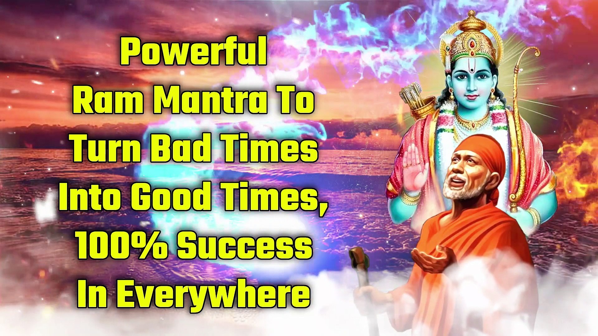 Powerful Ram Mantra To Turn Bad Times Into Good Times, 100% Success In  Everywhere - video Dailymotion