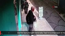 Şişli'de ilginç hırsızlık kamerada: Yaşlı hırsız bilgisayar ve mali defteri çalıp çikolata yedi