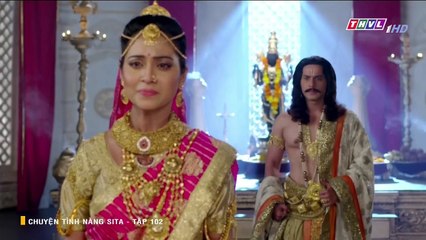 Chuyện Tình Nàng Sita Tập 102 & 103 | Phim Ấn Độ Lồng Tiếng trên THVL1