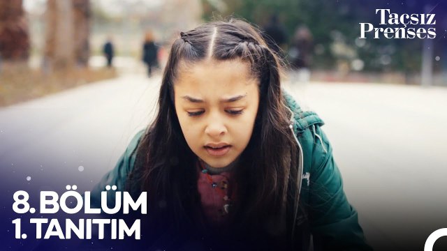 Taçsız Prenses 8. Bölüm 1. Tanıtım | Gel Vazgeç Bu Davadan!
