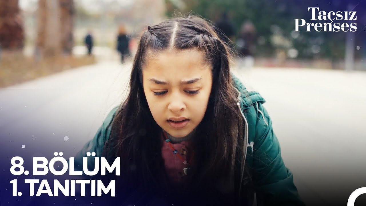 Taçsız Prenses 8. Bölüm 1. Tanıtım | Gel Vazgeç Bu Davadan!
