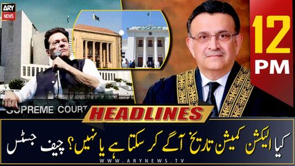 ARY News | Prime Time Headlines | 12 PM | 28th March 2023