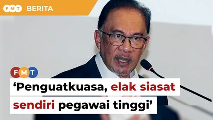 PM arah AGC kaji mekanisme elak badan penguatkuasa siasat sendiri pegawai tinggi