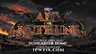 All Or Nothing to celebrate 1PW epic comeback with history making showdown