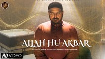 Allah Hu Akbar | Atif ul Hassan | HD Video | Iqra In The Name Of Allah
