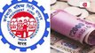 EPFO Raises Interest Rate To 8.15% On Employees' Provident Fund