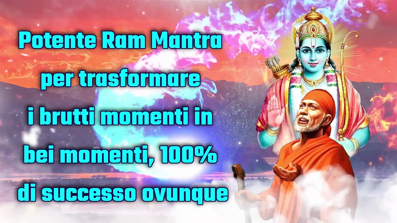 Potente Ram Mantra per trasformare i brutti momenti in bei momenti, 100% di successo ovunque