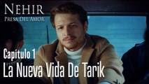 La nueva vida de Tarik - Nehir - Presa Del Amor Capítulo 1