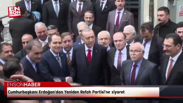Cumhurbaşkanı Erdoğan'dan Yeniden Refah Partisi'ne ziyaret