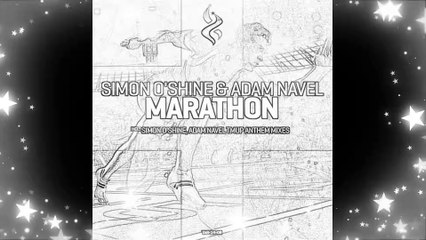 Simon OShine & Adam Navel - Marathon (Simon OShine Mix)