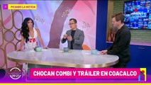 Chocan combi y tráiler en Coacalco