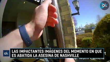 Las impactantes imágenes del momento en que es abatida la asesina de Nashville
