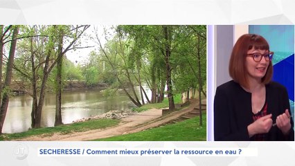 SECHERESSE / Comment mieux préserver la ressource en eau ?