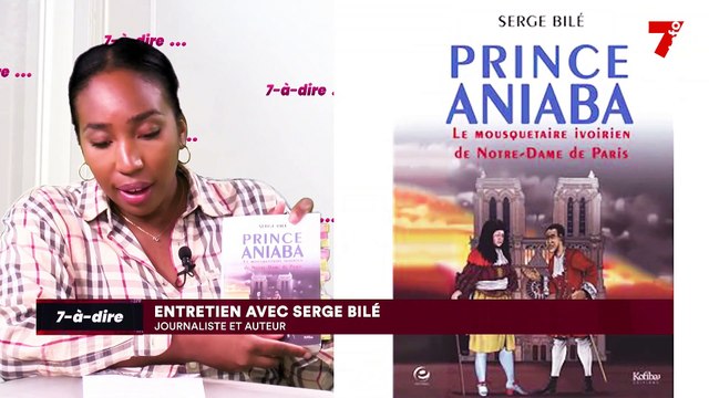 7-à-dire | Serge Bilé, journaliste et auteur