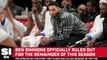 Ben Simmons Out for Remainder of Season