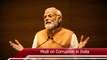 Modi on Corruption in India I Won't Stop Action Against Corruption: PM