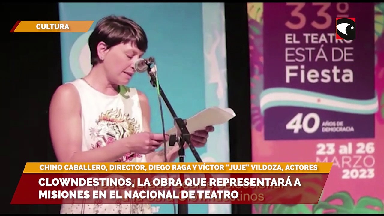 Clowndestinos, La obra que representará a Misiones en la Fiesta Nacional del Teatro