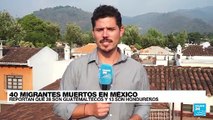 Informe desde Antigua: Gobierno de Guatemala culpa a 'coyotes' de tragedia en Ciudad Juárez
