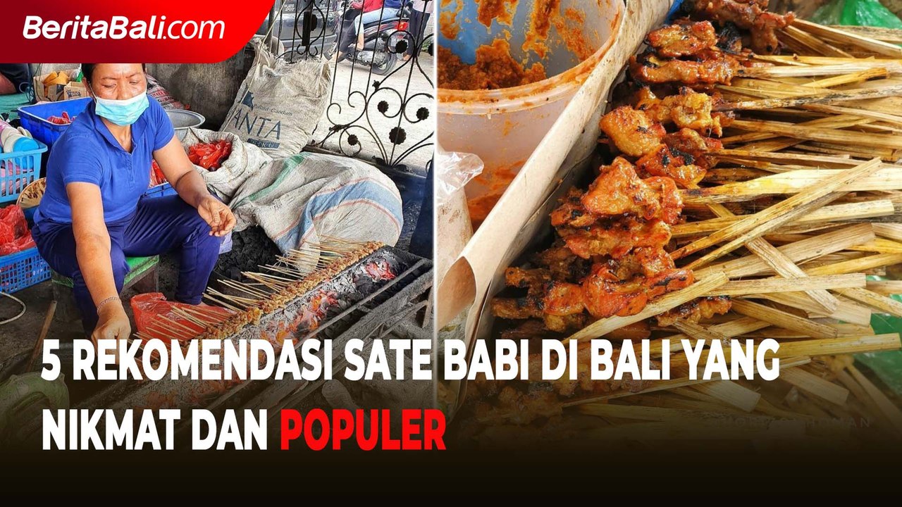 5 Rekomendasi Sate Babi di Bali yang Nikmat dan Populer