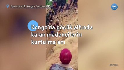 Kongo’da Göçük Altında Kalan Madencilerin Kurtulma Anı