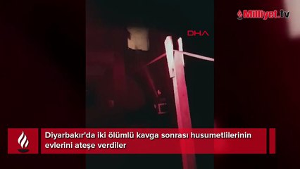 Diyarbakır'da dehşet! Ölümlü kavga sonrası husumetlilerinin evlerini ateşe verdiler