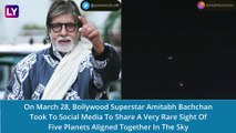 Amitabh Bachchan Shares Video Of Rare Alignment Of Five Planets In Straight Line In The Sky; Says ‘What A Beautiful Sight’