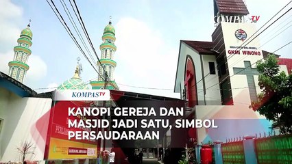 Kanopi Gereja dan Masjid di Pati Jadi Satu, Simbol Persaudaraan